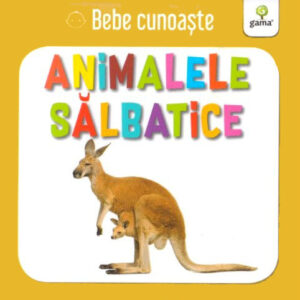 Carte Bebe Cunoaste Animalele Salbatice
