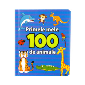 Primele mele 100 animale